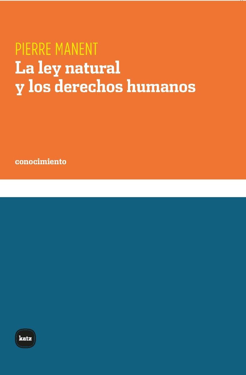 LA LEY NATURAL Y LOS DERECHOS HUMANOS. 