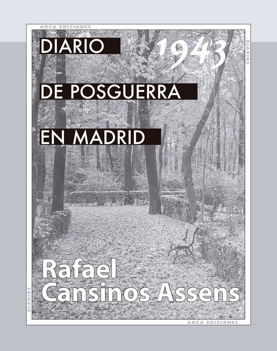 DIARIO DE LA POSGUERRA EN MADRID, 1943. 