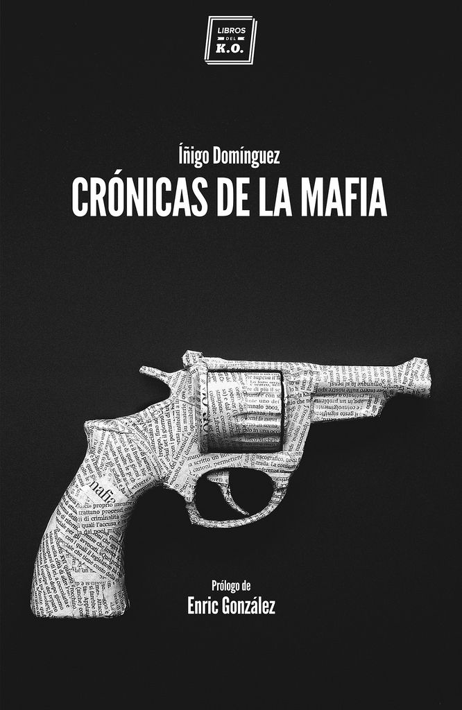 CRÓNICAS DE LA MAFIA. 