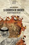 LA DERROTA DE ORIENTE. 