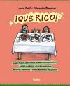¡QUÉ RICO!