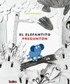 EL ELEFANTITO PREGUNTÓN. 