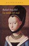 LA RAZÓN DEL MAL.