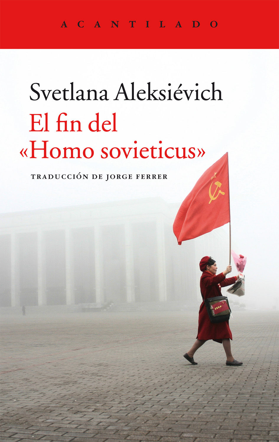 EL FIN DEL "HOMO SOVIETICUS". 