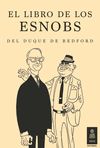 EL LIBRO DE LOS ESNOBS DEL DUQUE DE BEDFORD. 