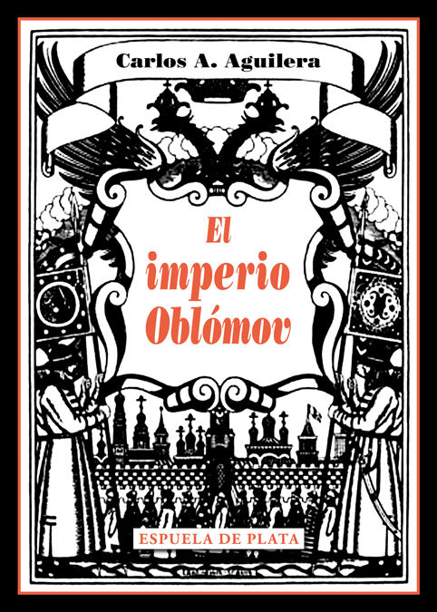 EL IMPERIO OBLÓMOV. 