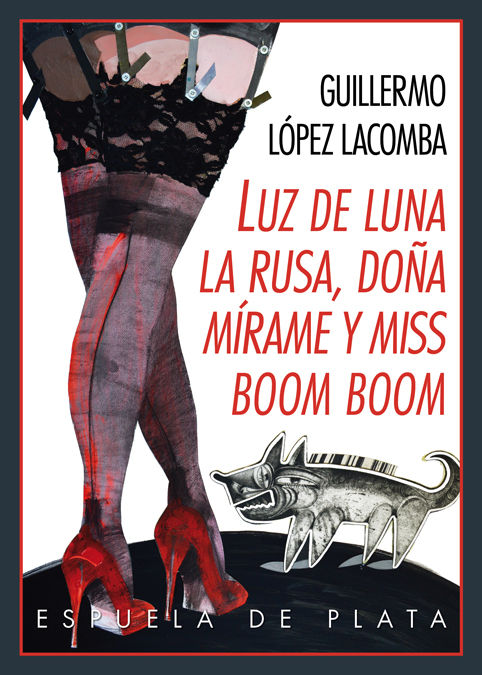 LUZ DE LUNA, LA RUSA, DOÑAMÍRAME Y MISS BOOM BOOM. 