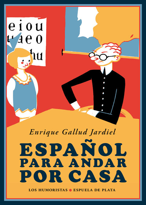 ESPAÑOL PARA ANDAR POR CASA. 