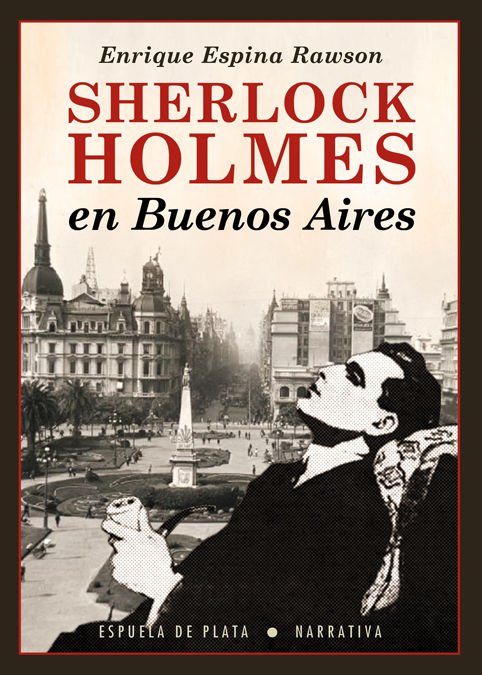 SHERLOCK HOLMES EN BUENOS AIRES. 