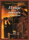 EL VIAJE A LA MUERTE Y OTROS RELATOS. 