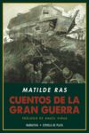 CUENTOS DE LA GRAN GUERRA. 