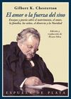 EL AMOR O LA FUERZA DEL SINO. ENSAYOS Y POESÍA SOBRE EL MATRIMONIO, EL AMOR, LOS NIÑOS, EL DIVORCIO Y LA NAVID