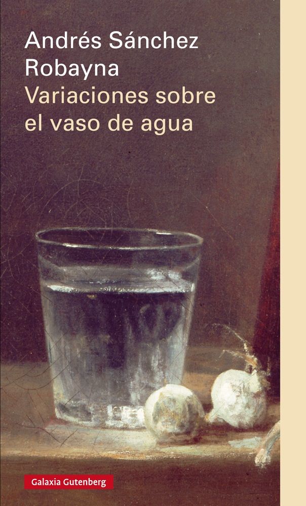 VARIACIONES SOBRE EL VASO DE AGUA. 