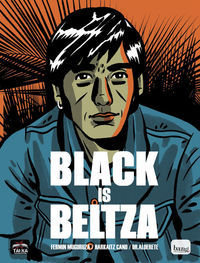 BLACK IS BELTZA. 
