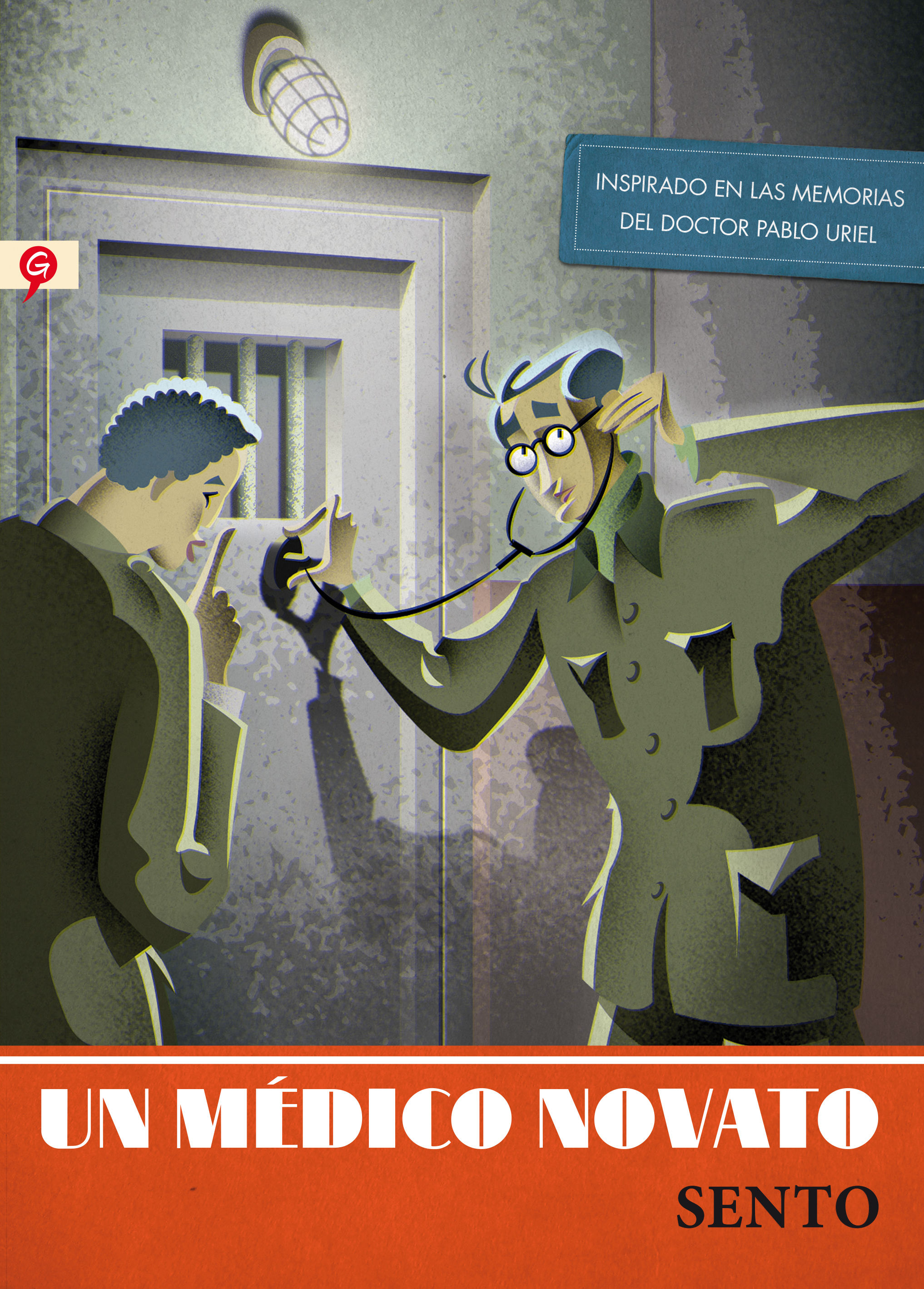UN MÉDICO NOVATO.