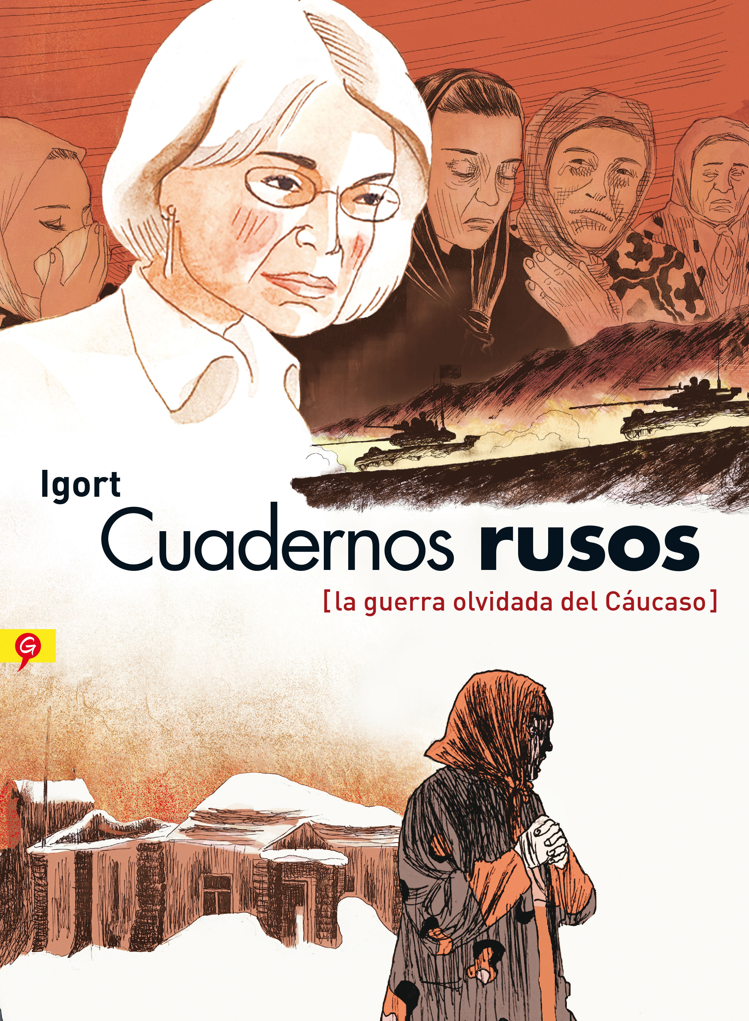 CUADERNOS RUSOS (CUADERNOS RUSOS). LA GUERRA OLVIDADA DEL CÁUCASO