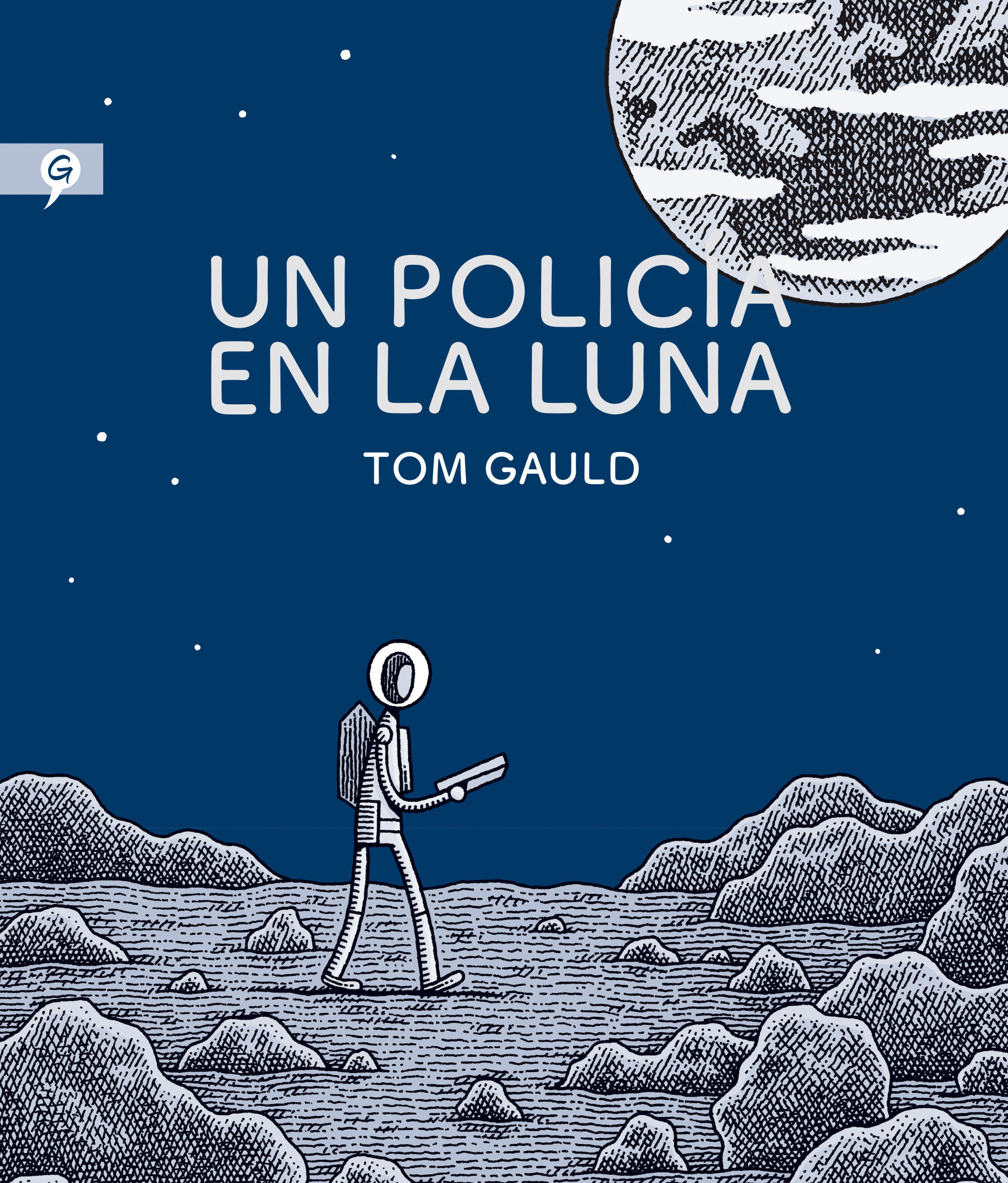 UN POLICÍA EN LA LUNA. 