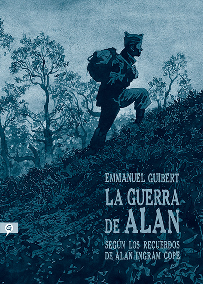 LA GUERRA DE ALAN. SEGÚN LOS RECUERDOS DE ALAN INGRAM COPE