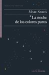 LA NOCHE DE LOS COLORES PUROS