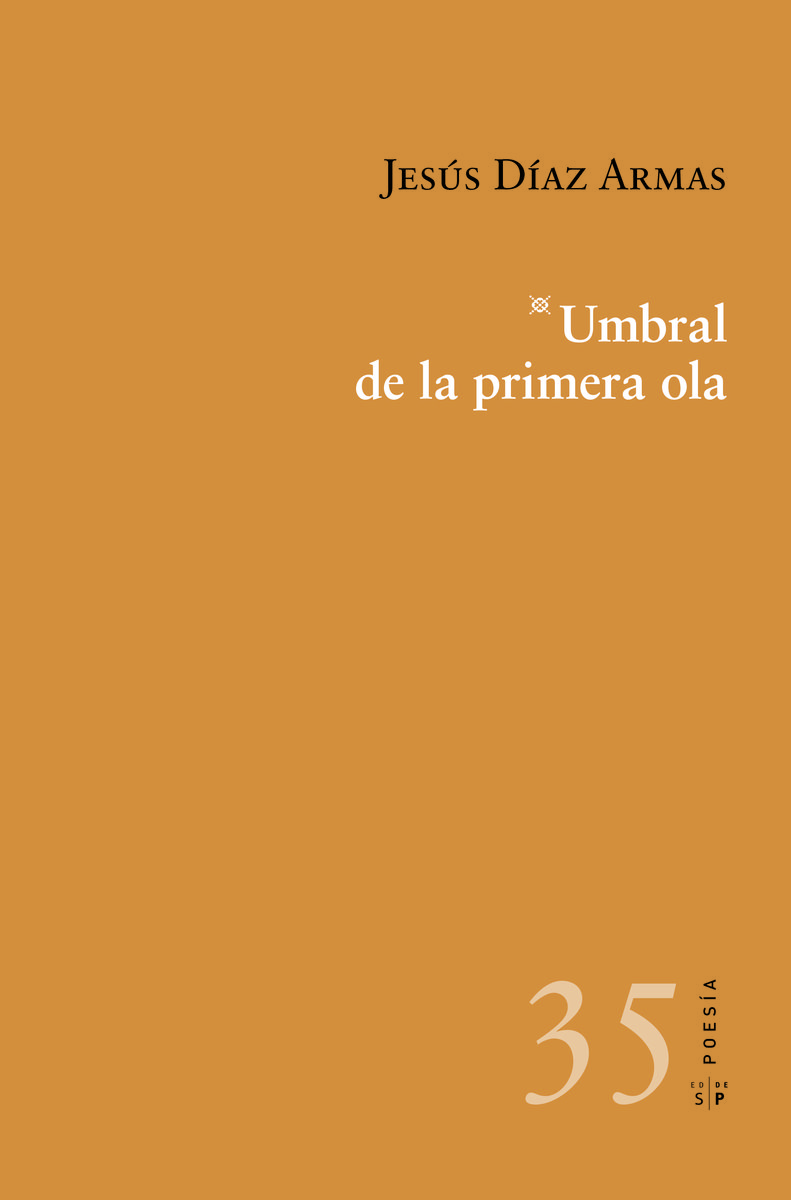 UMBRAL DE LA PRIMERA OLA. 