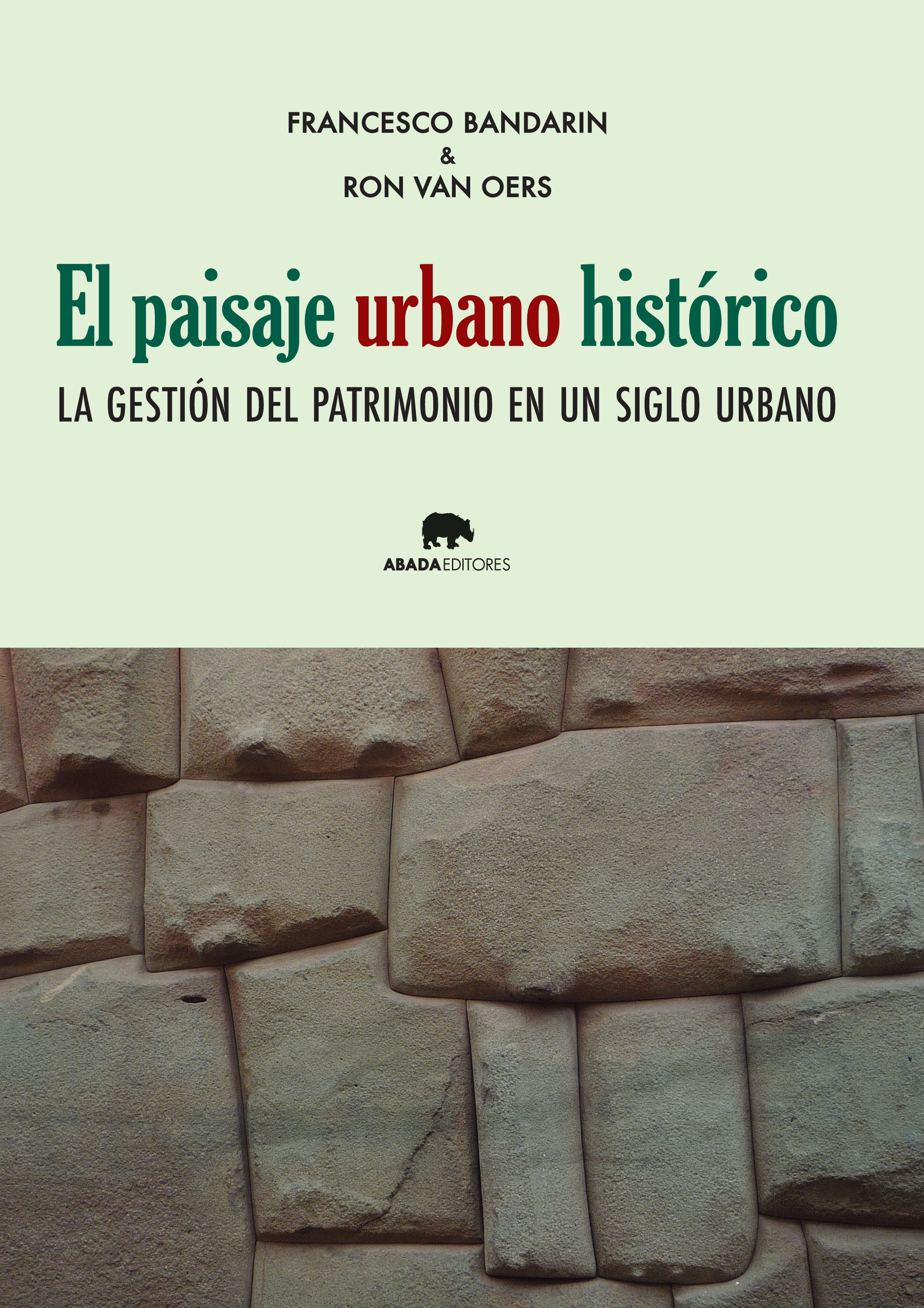 EL PAISAJE URBANO HISTÓRICO