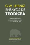 ENSAYOS DE TEODICEA. SOBRE LA BONDAD DE DIOS, LA LIBERTAD DEL HOMBRE Y EL ORIGEN