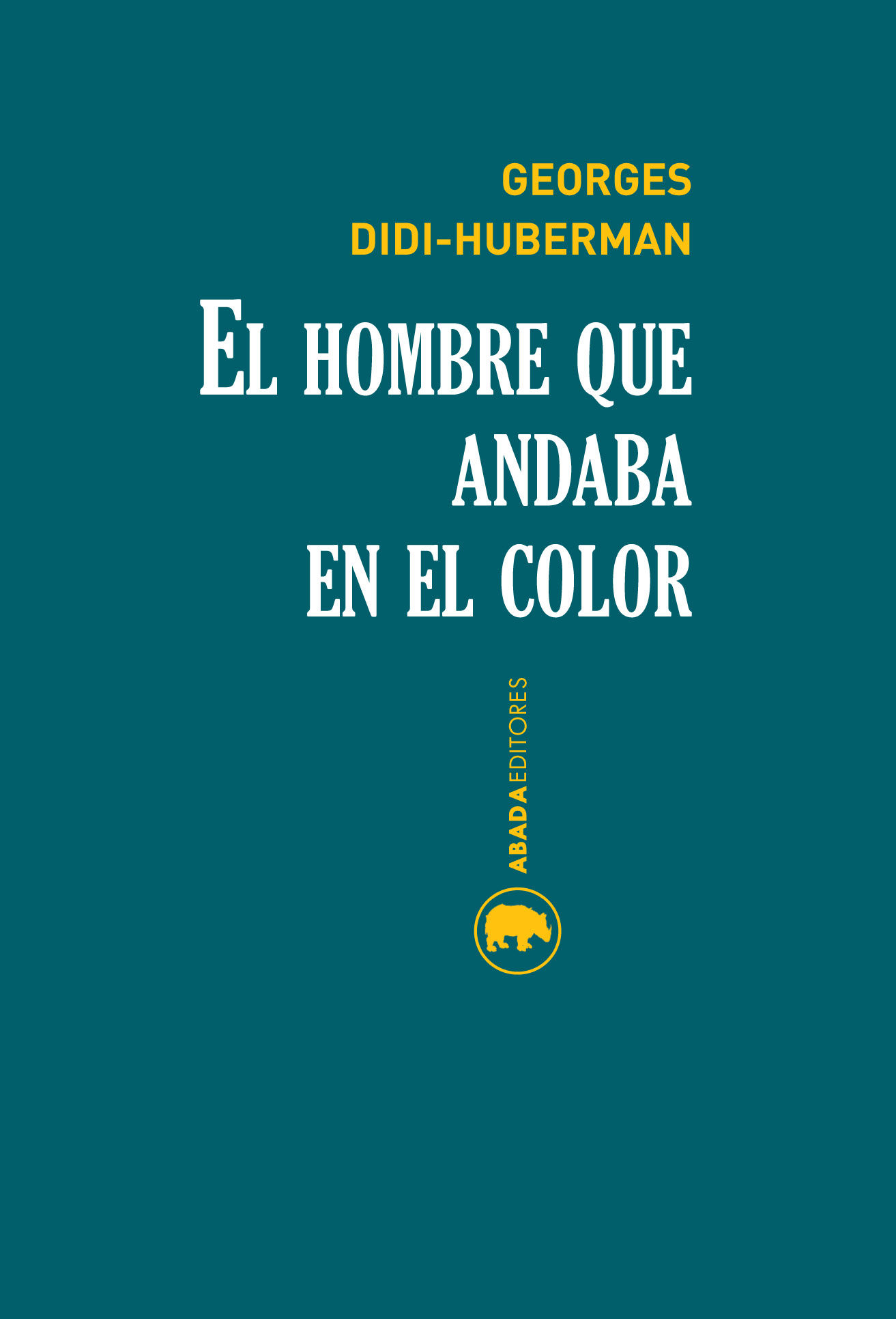 EL HOMBRE QUE ANDABA EN EL COLOR. 