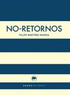 NO-RETORNOS