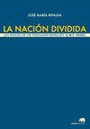 LA NACIÓN DIVIDIDA. LAS RAÍCES DE UN PENSADOR BURGUÉS: G.W.F. HEGEL