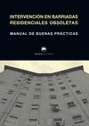 INTERVENCIÓN EN BARRIADAS RESIDENCIALES OBSOLETAS