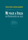 MI VIAJE A ITALIA EN PENTECOSTÉS DE 1912. 