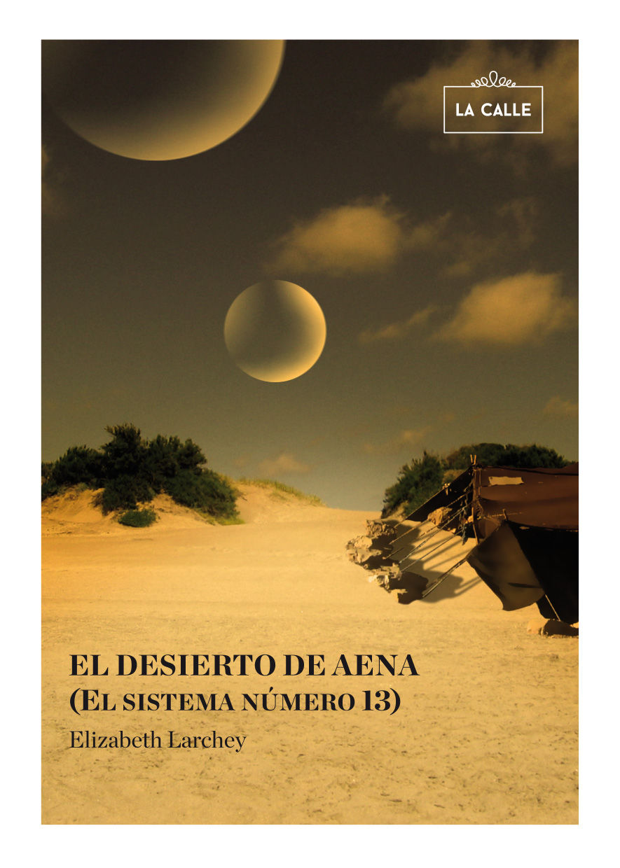 EL DESIERTO DE AENA (EL SISTEMA NÚMERO 13)