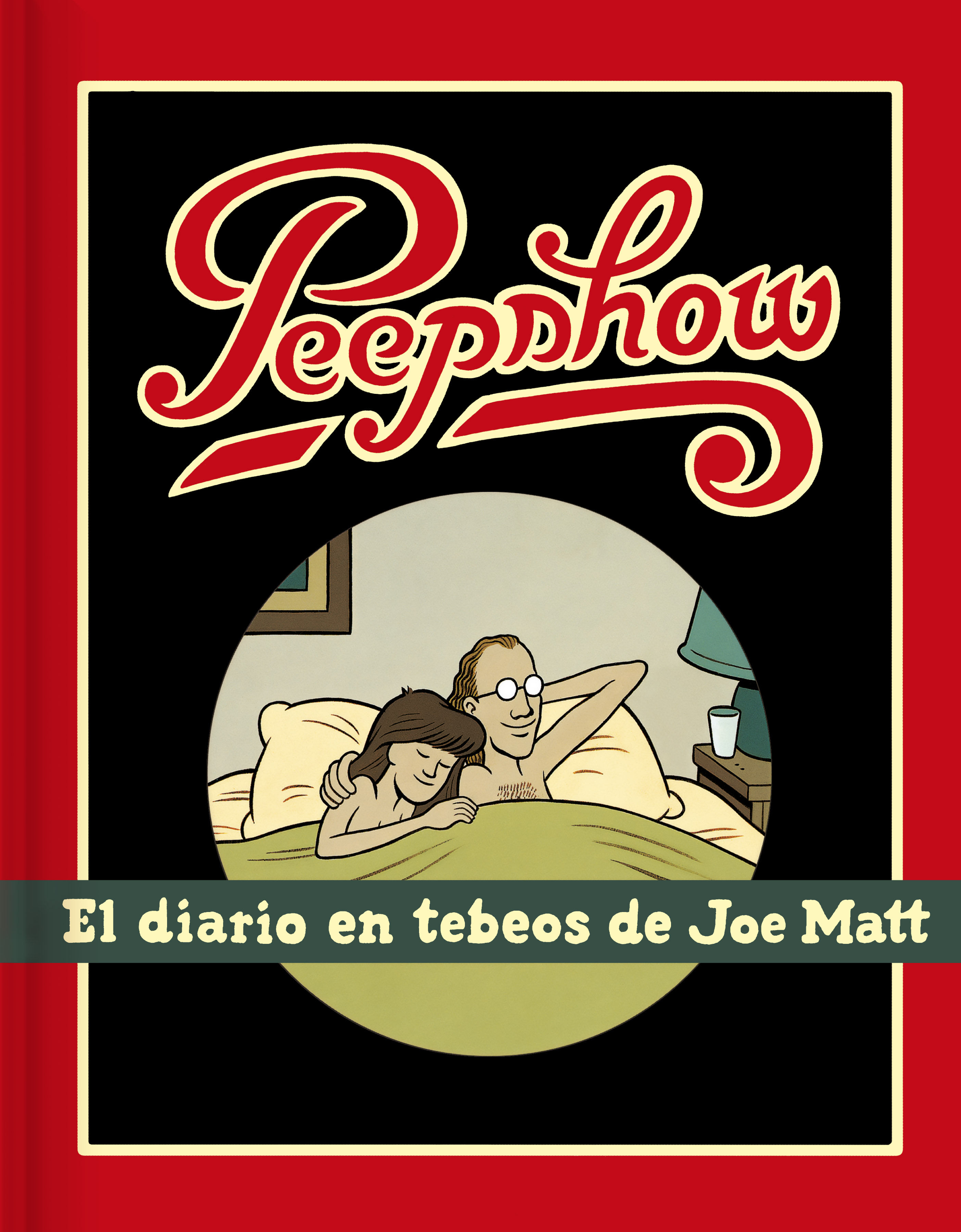 PEEPSHOW. EL DIARO EN TEBEOS DE JOE MATT