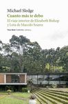 CUANTO MÁS TE DEBO. EL VIAJE INTERIOR DE ELIZABETH BISHOP Y LOTA DE MACEDO SOARES