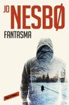 FANTASMA. (HARRY HOLE 9)