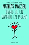 DIARIO DE UN VAMPIRO EN PIJAMA. 