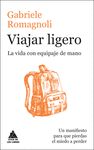 VIAJAR LIGERO. LA VIDA CON EQUIPAJE DE MANO