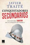 CONQUISTADORES SECUNDARIOS. 