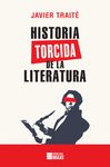 HISTORIA TORCIDA DE LA LITERATURA