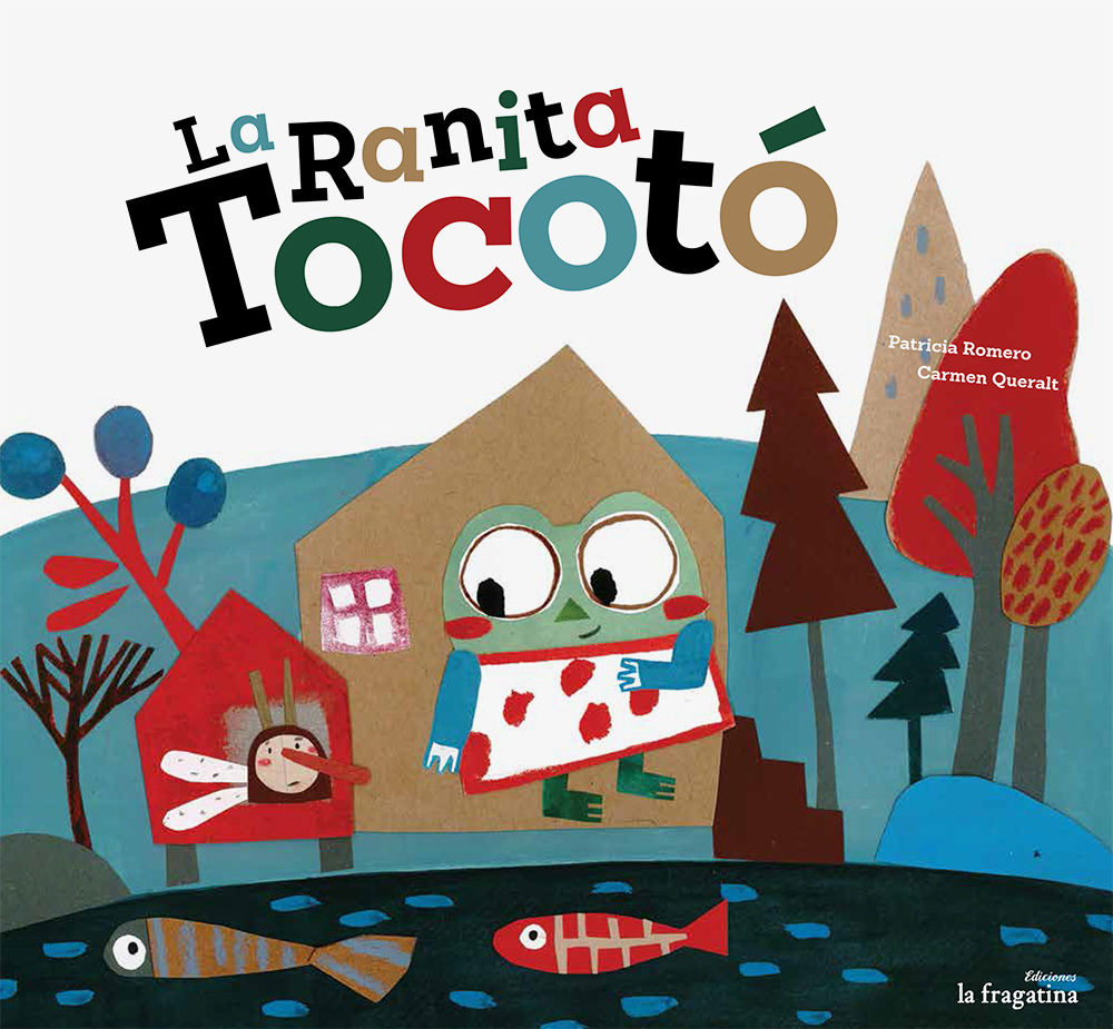 LA RANITA TOCOTÓ. LA RANITA TOCOTÓ