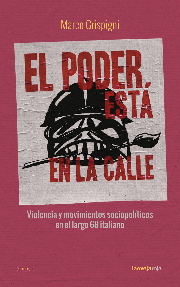 EL PODER ESTÁ EN LA CALLE. VIOLENCIA Y MOVIMIENTOS SOCIOPOLÍTICOS EN EL LARGO 68 ITALIA