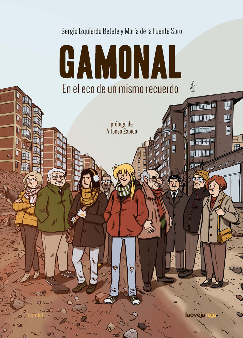 GAMONAL. EN EL ECO DE UN MISMO RECUERDO