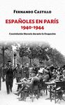 ESPAÑOLES EN PARÍS 1940-1944. CONSTELACIÓN LITERARIA DURANTE LA OCUPACIÓN