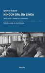 NINGÚN DÍA SIN LÍNEA. ARTÍCULOS Y CRÓNICAS LITERARIAS