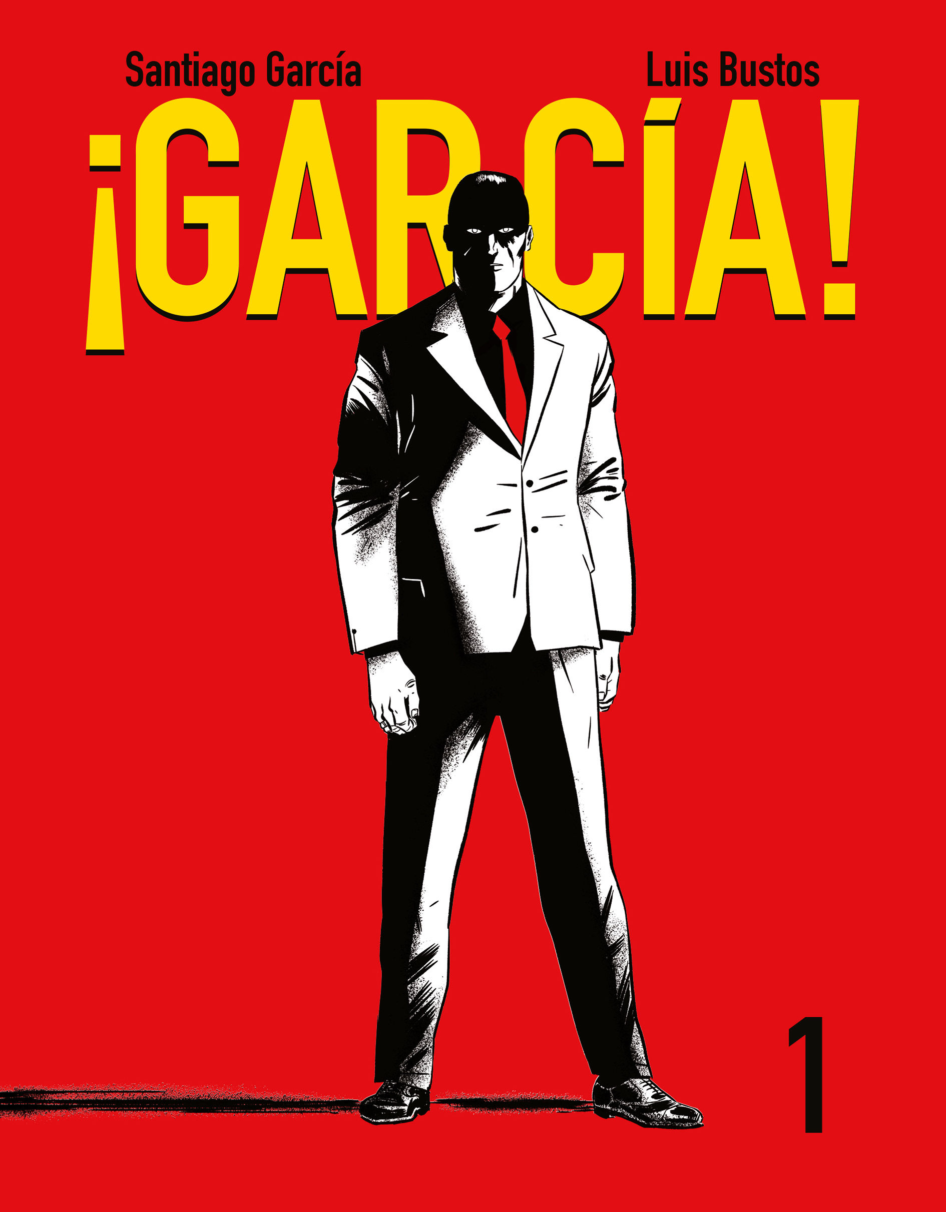 ¡GARCÍA!. TOMO 1