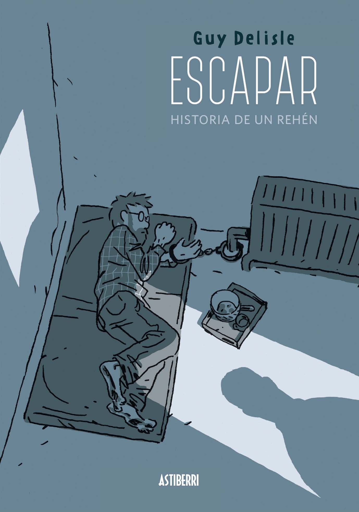 ESCAPAR. HISTORIA DE UN REHÉN. 