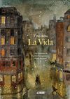 LA VIDA. UNA HISTORIA DE CARLES CASAGEMAS Y PABLO PICASSO. 