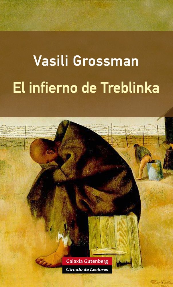 EL INFIERNO DE TREBLINKA. 