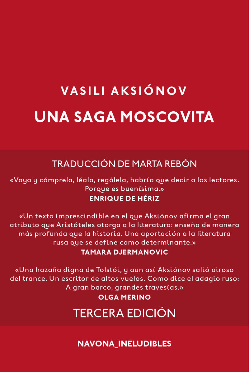 UNA SAGA MOSCOVITA
