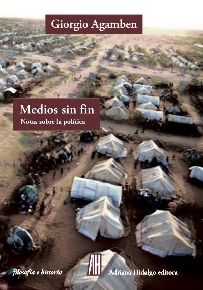 MEDIOS SIN FIN. NOTAS SOBRE LA POLÍTICA